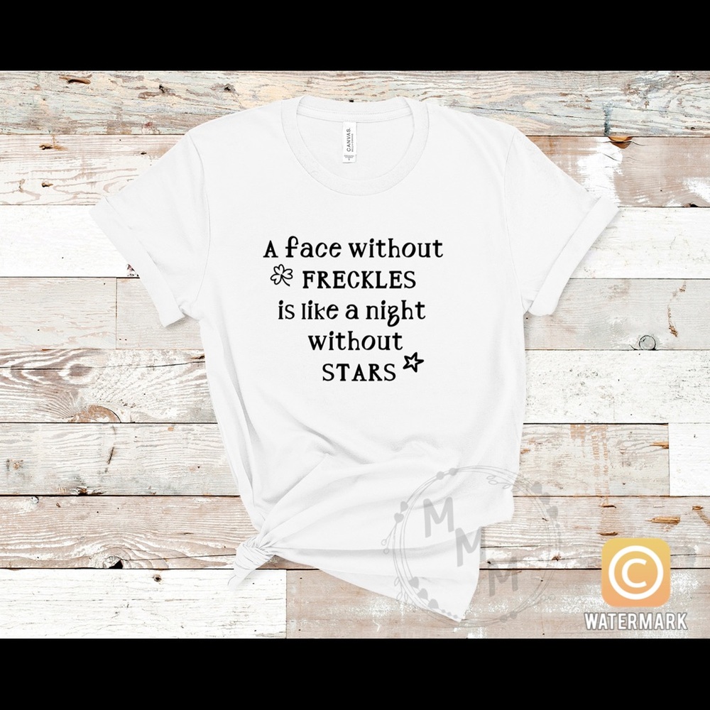 A face Without Freckles T-shirt